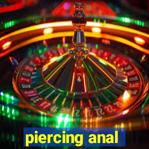 piercing anal